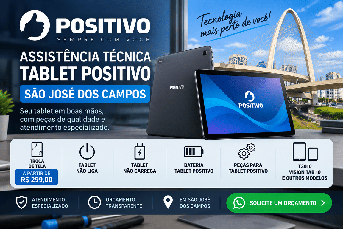 Assistência técnica tablet Positivo em São José dos Campos