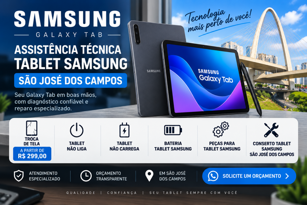 Assistência técnica tablet Samsung São José dos Campos